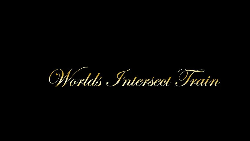 渡海鉄道 Worlds Intersect Train