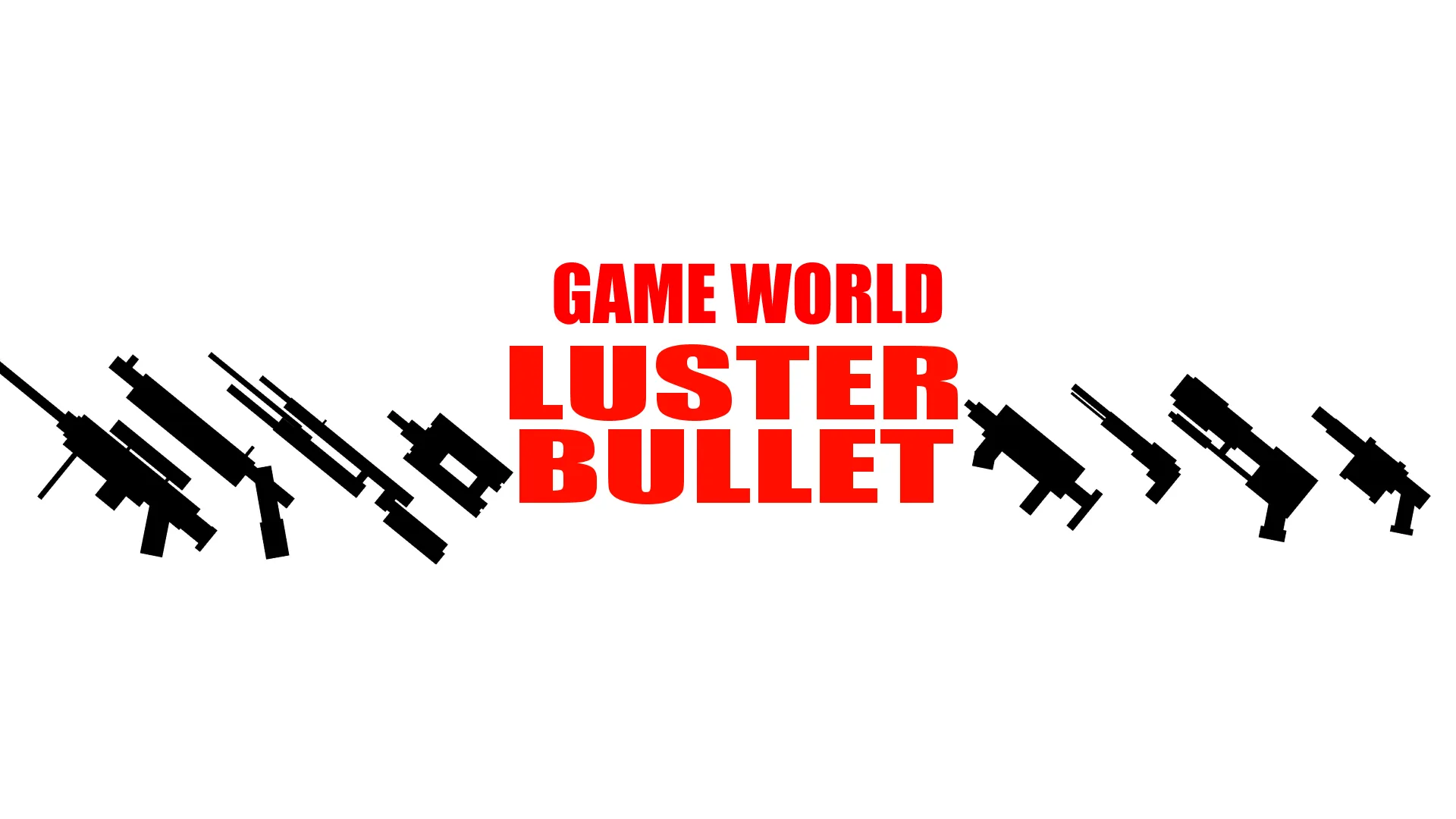 LUSTER BULLET