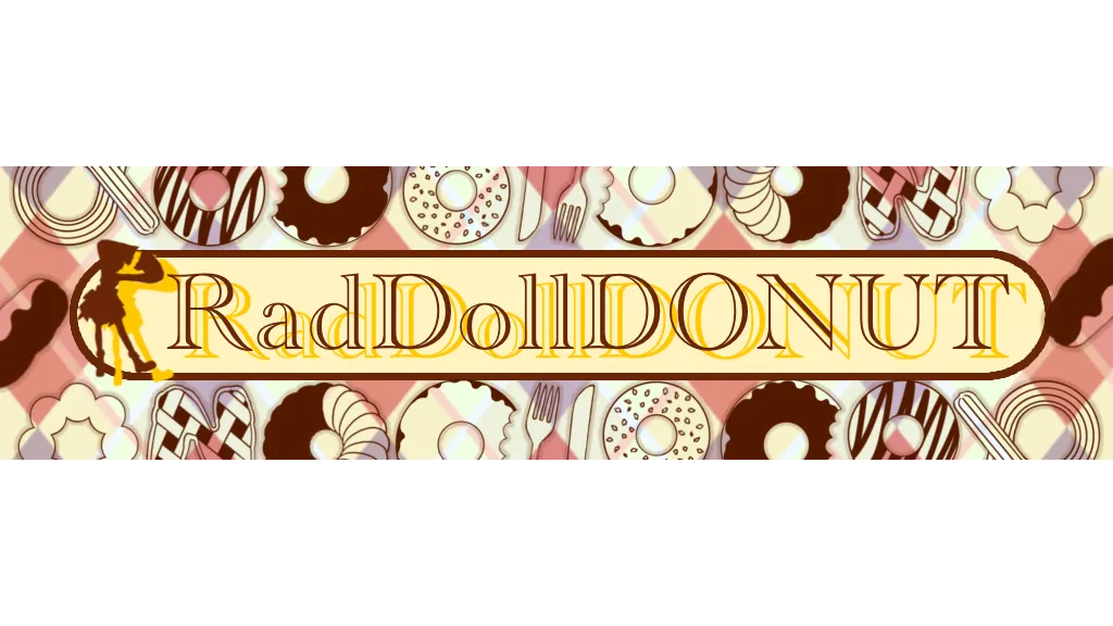 RadDollDonut 〜ラドナツ〜