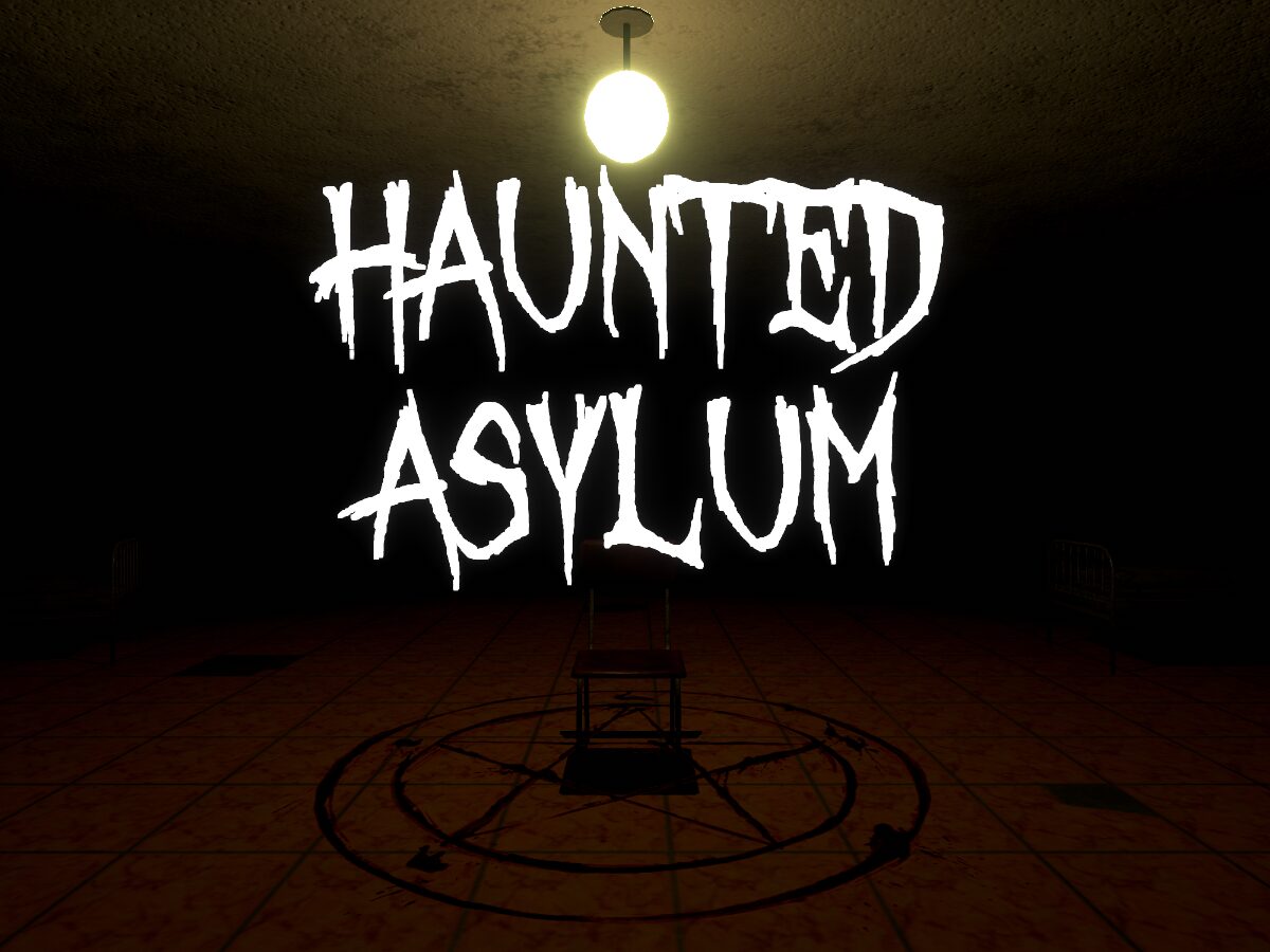 Haunted Asylum