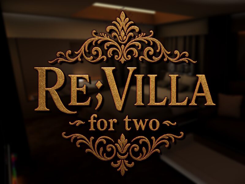 ~Re;Villa for two~