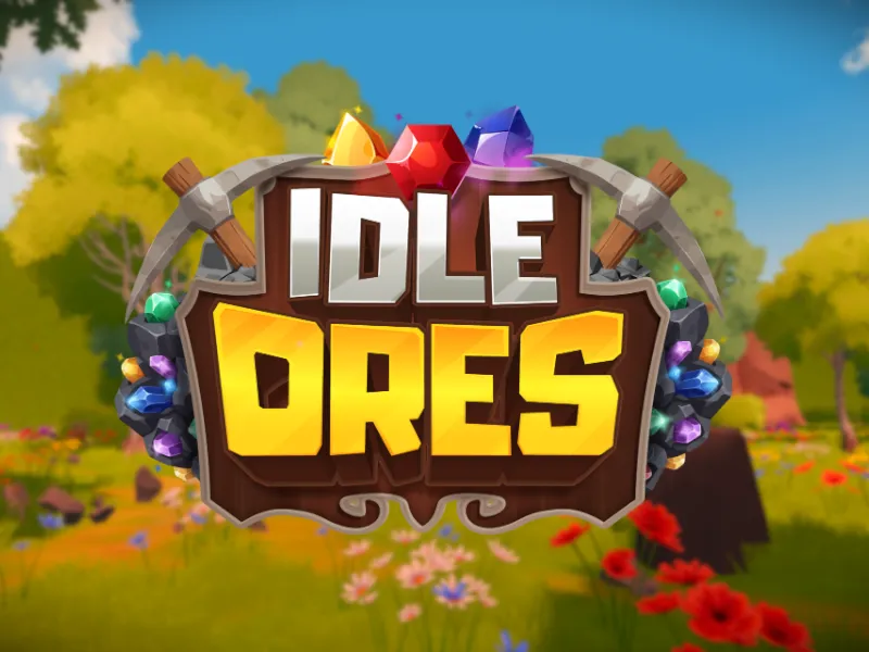 Idle Ores