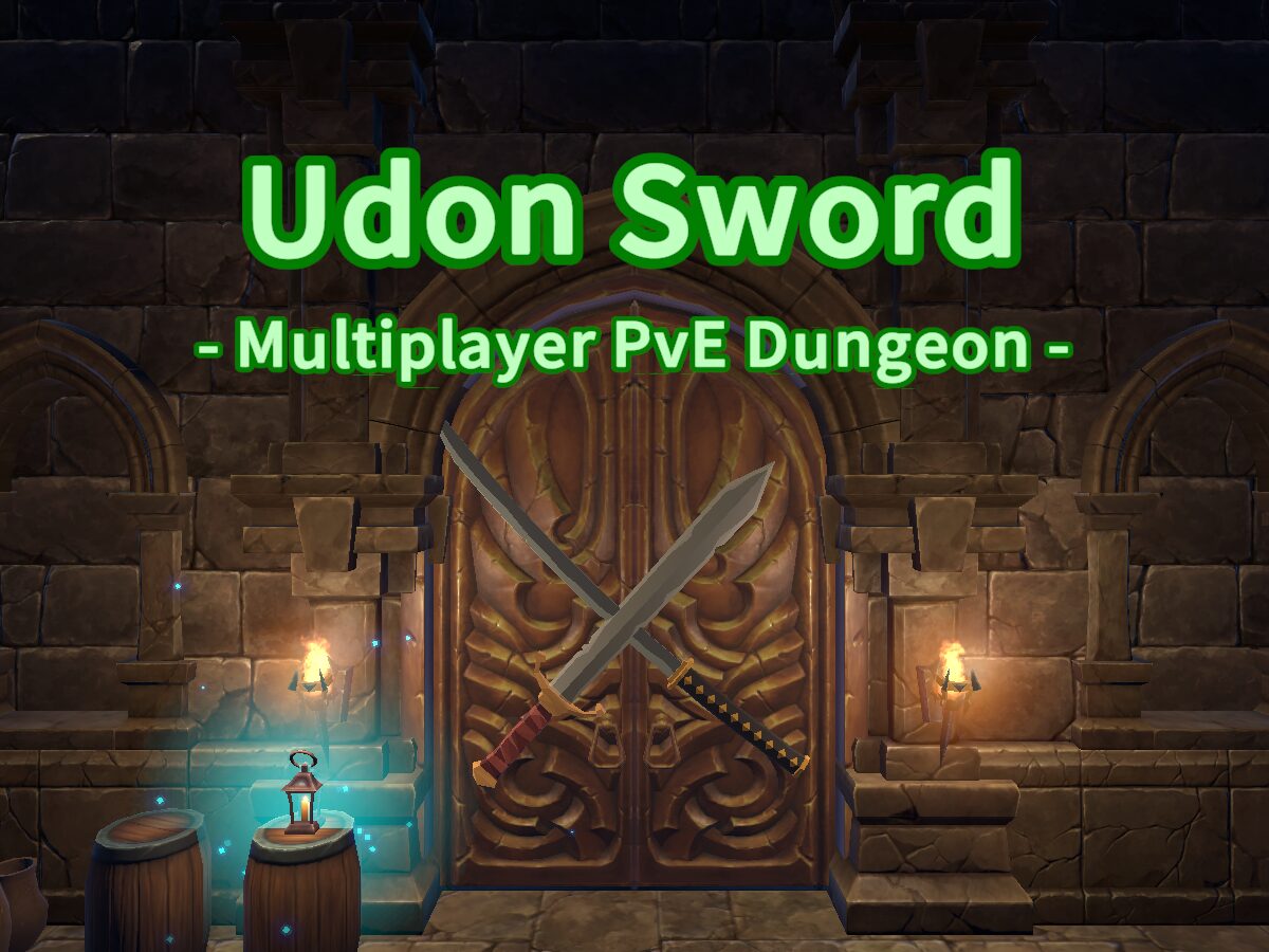 Udon Sword – Multiplayer PvE Dungeon –