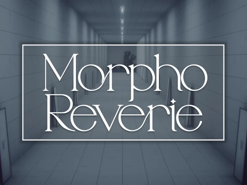 Morpho Reverie