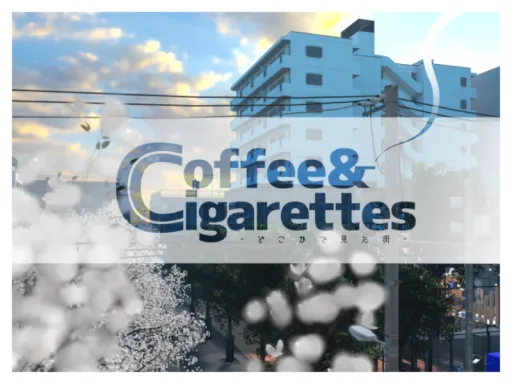 Coffee&Cigarettes -どこかで見た街-