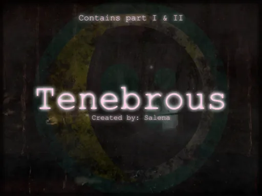 Tenebrous˸ ReGrowth