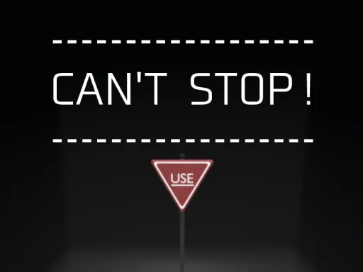 CAN’T STOPǃ