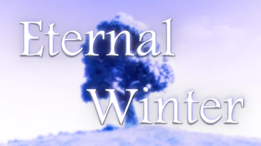 Eternal Winter ： Re-upload