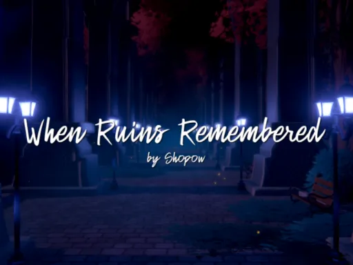 When Ruins Remembered – ［Project˸ INSPIRATIO］