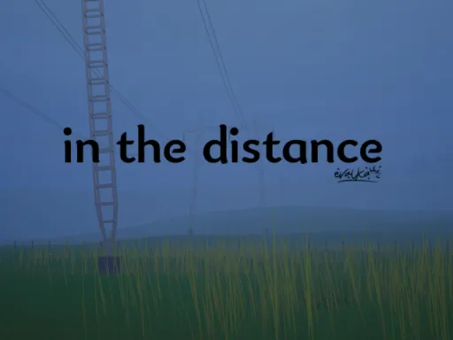 In The Distance