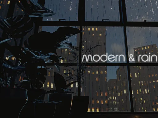 Modern ＆ Rain