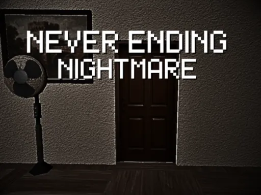 Never Ending Nightmare （Fixed）