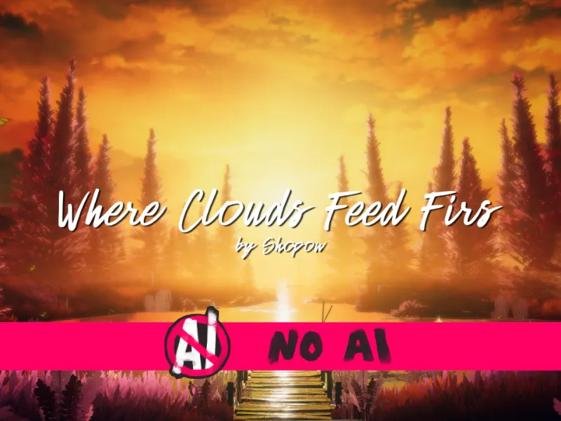 Where Clouds Feed Firs – ［Project˸ INSPIRATIO］