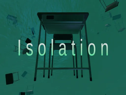 Isolation