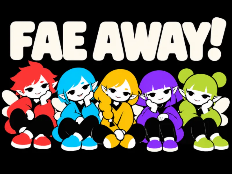 FAE AWAYǃ