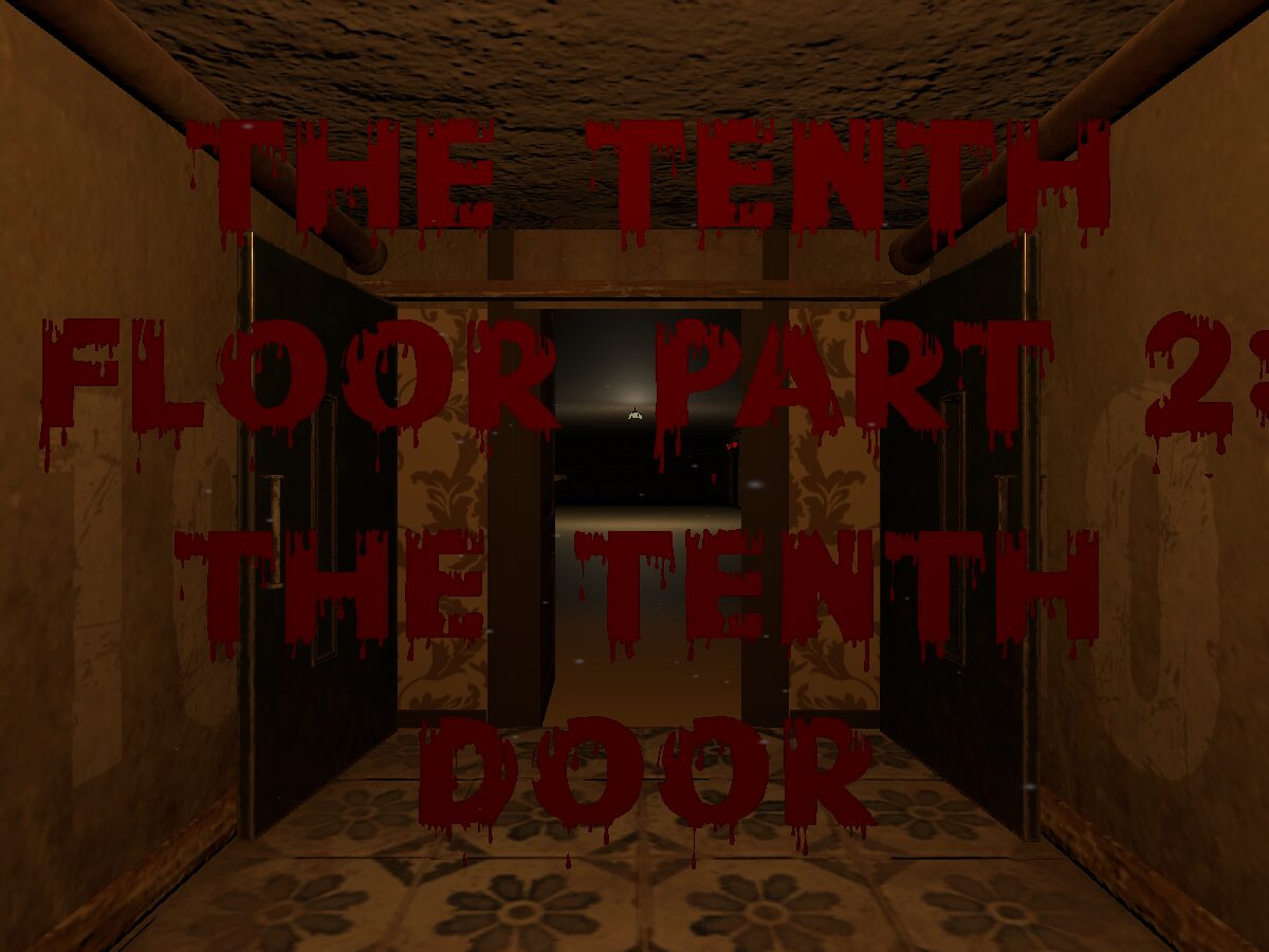 The Tenth Floor Part 2˸ The Tenth Door