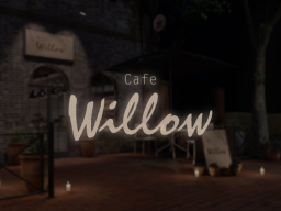 Cafe Willow