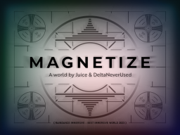 Magnetize