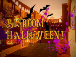 Bisroom Halloweenǃ