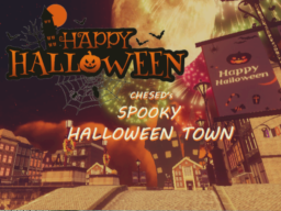 CHESED’s SPOOKY HALLOWEEN TOWN-ケセドのハロウィンタウン-