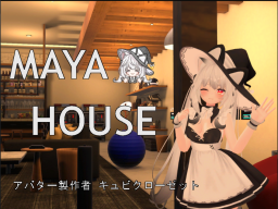 MAYA HOUSE