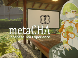 metaCHA – Japanese Tea Experience