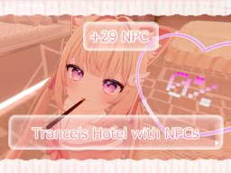 Trance’s Hotel with NPCs