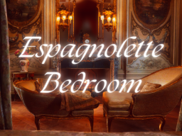 Espagnolette Bedroom