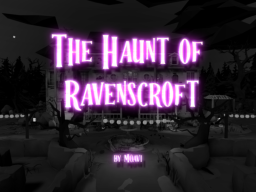 The Haunt of Ravenscroft