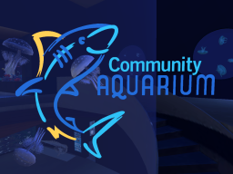 COMMUNITY AQUARIUM