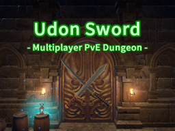 UDON SWORD – MULTIPLAYER PVE DUNGEON