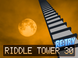 Riddle Tower 30 – Re˸TRY –