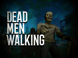 Dead Men Walking