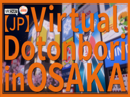 Virtual Dotonbori In OSAKA